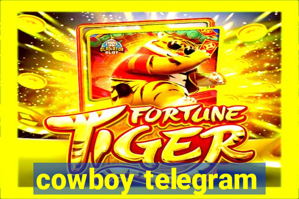 cowboy telegram